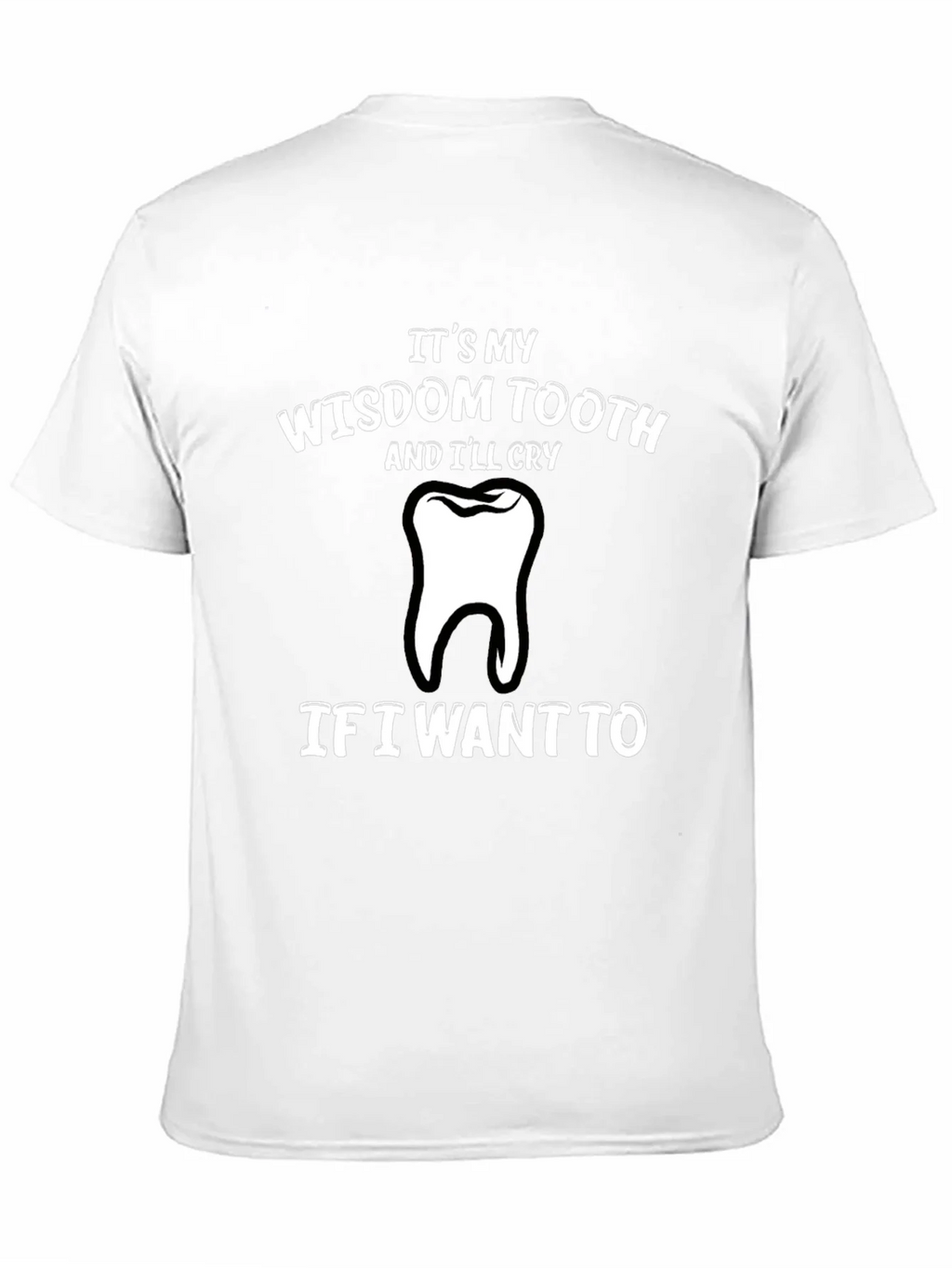 Wisdom Tooth Graphic T-Shirt - Funny and Comfortable! product image 10