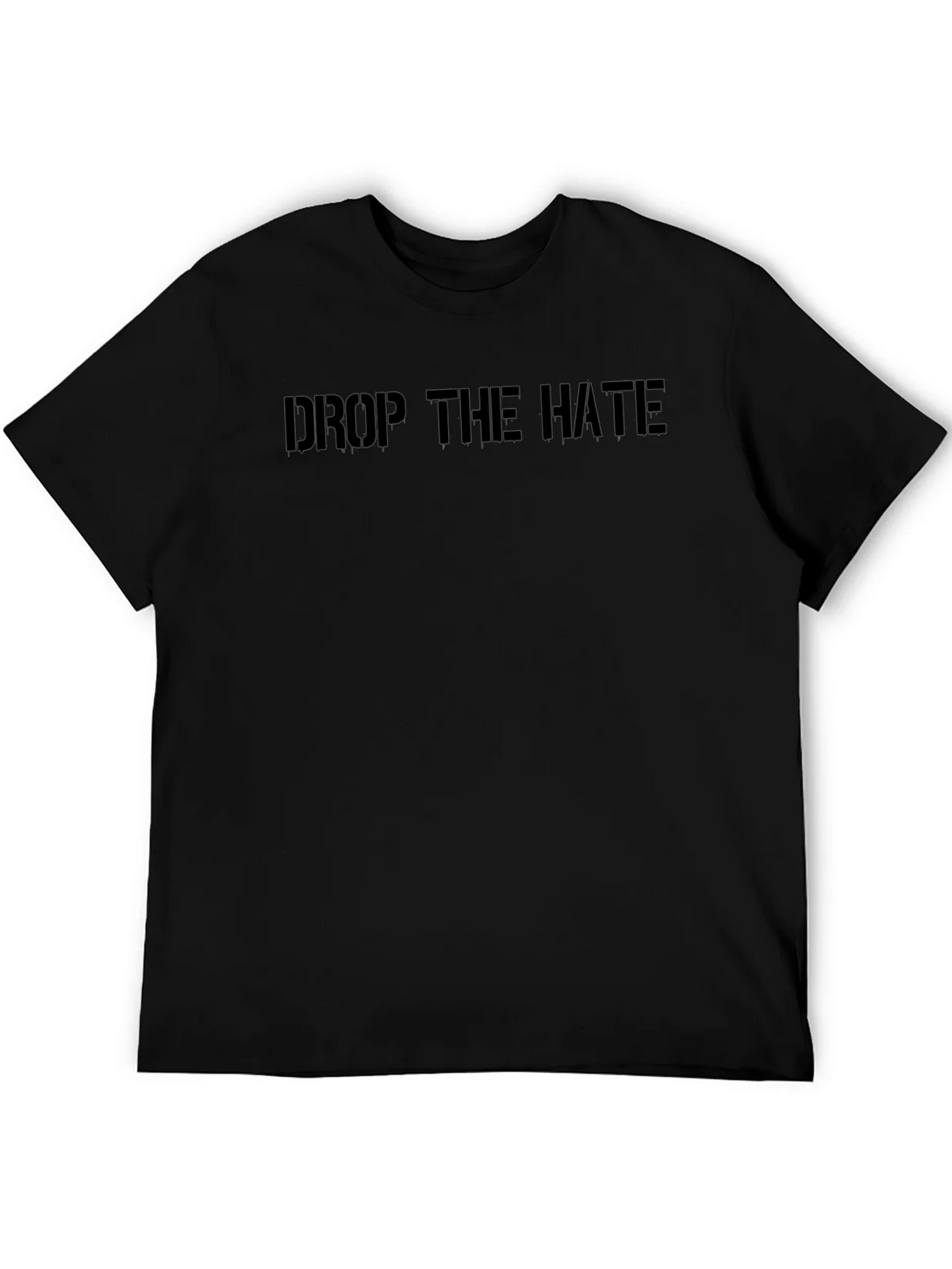 Drop the Hate Black Graphic Tee - Stylish Message Shirt product image 5