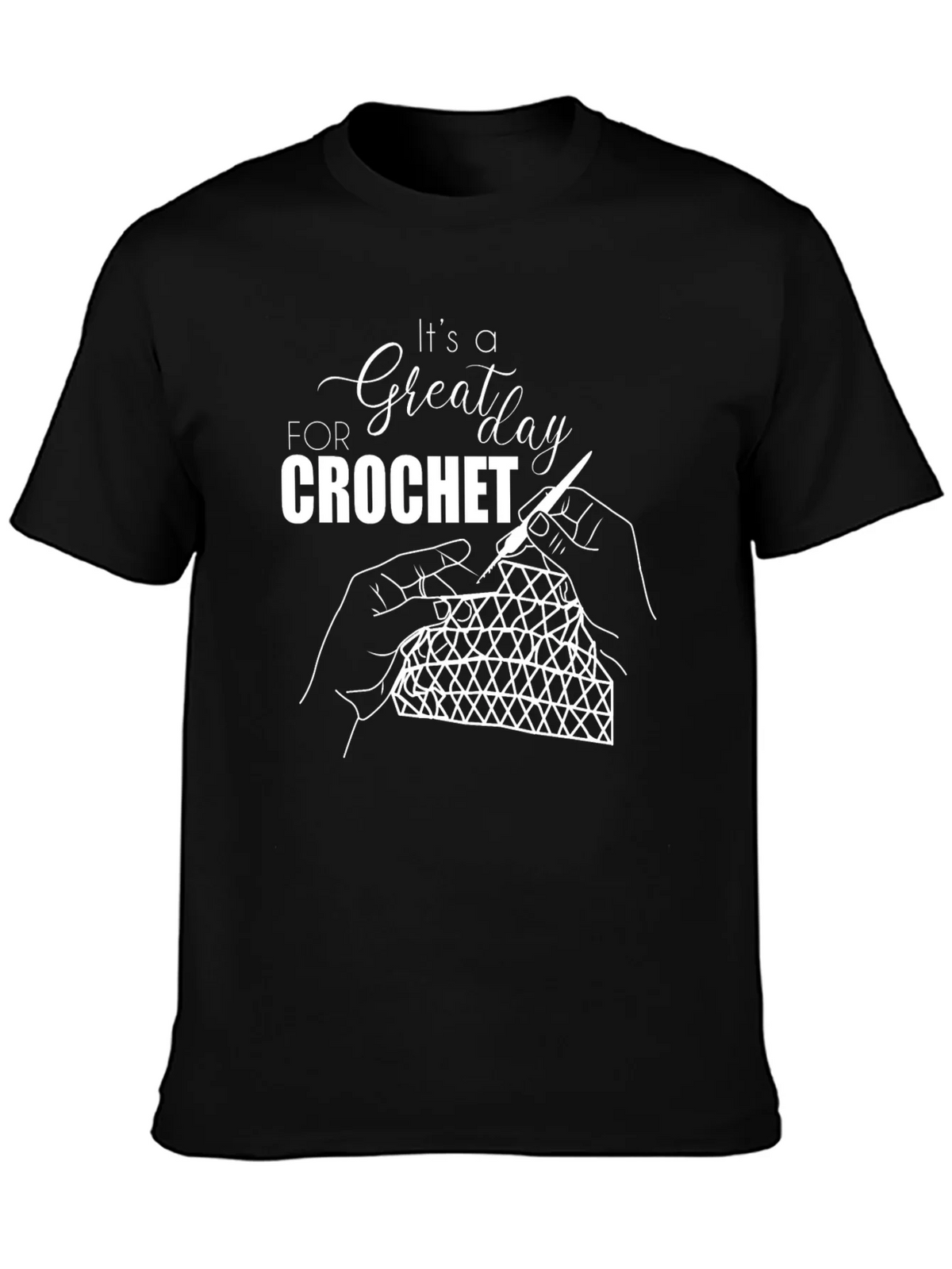 Crochet Lovers T-Shirt: Its a Great Day for product image 3