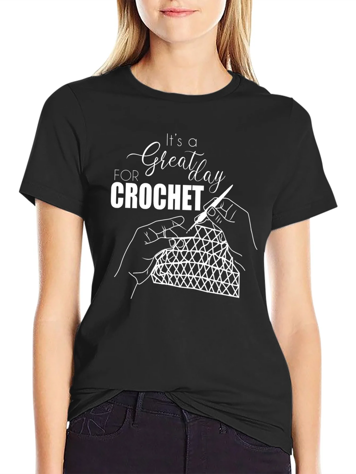 Crochet Lovers T-Shirt: Its a Great Day for product image 2