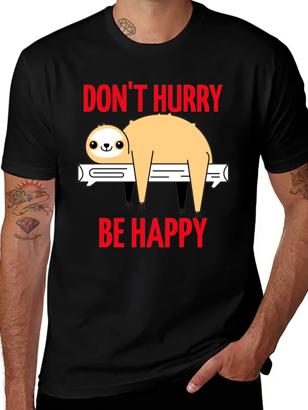 Dont Hurry Be Happy Sloth T-Shirt product image 1