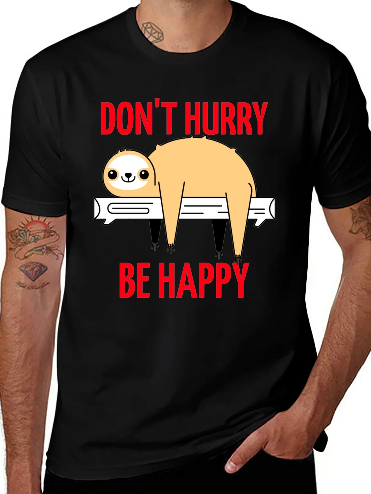 Dont Hurry Be Happy Sloth T-Shirt product image 1