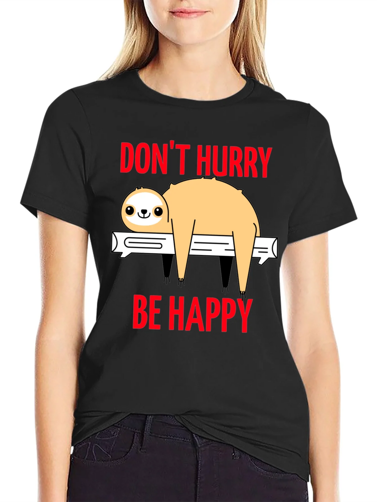 Dont Hurry Be Happy Sloth T-Shirt product image 2