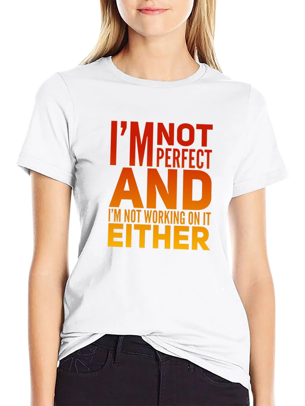 Im Not Perfect T-Shirt - Humorous Graphic Tee product image 8