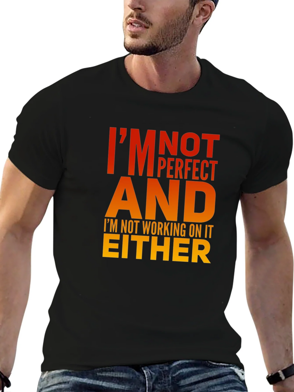 Im Not Perfect T-Shirt - Humorous Graphic Tee product image 6