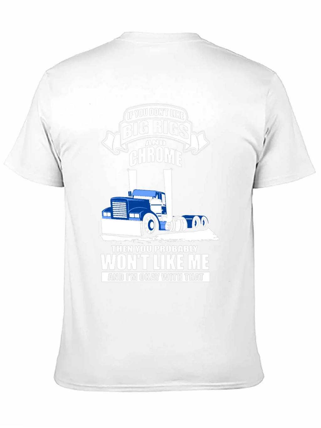Big Rigs and Chrome T-Shirt product image 10