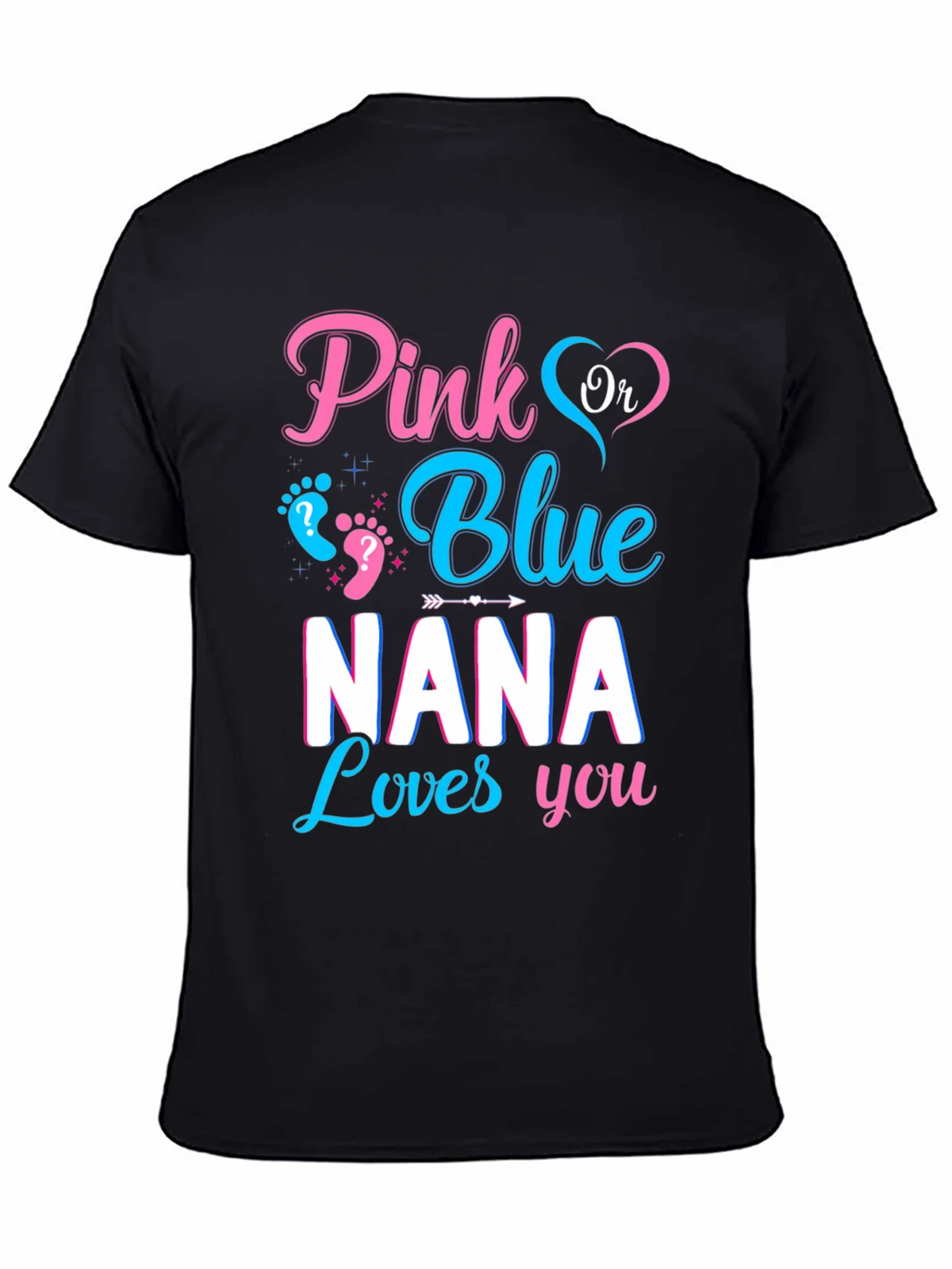 Pink or Blue Nana Loves You Gender Reveal Shirt product image 4