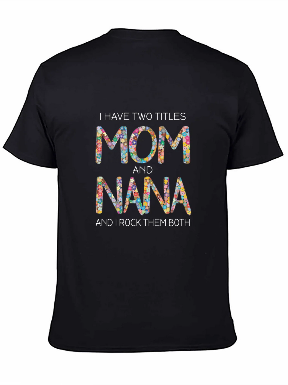 Mom and Nana Floral Graphic T-Shirt product image 4