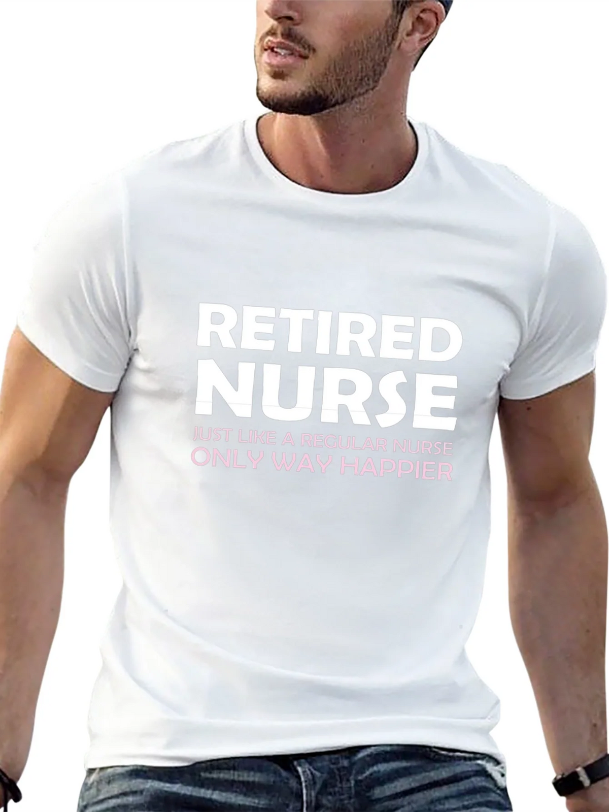 Retired Nurse T-Shirt - Way Happier! product image 12