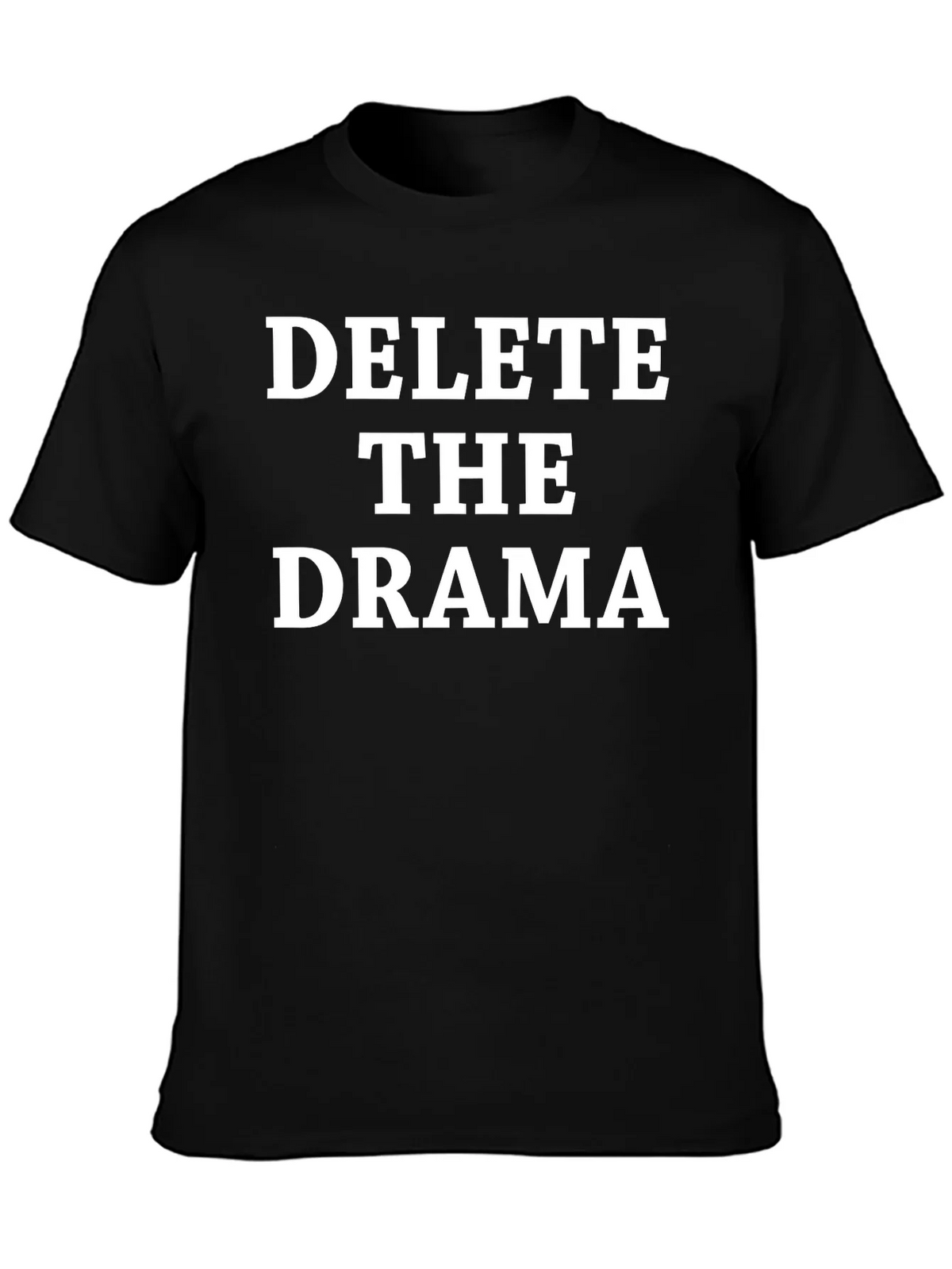 Delete the Drama T-Shirt - Unisex Black Tee product image 3