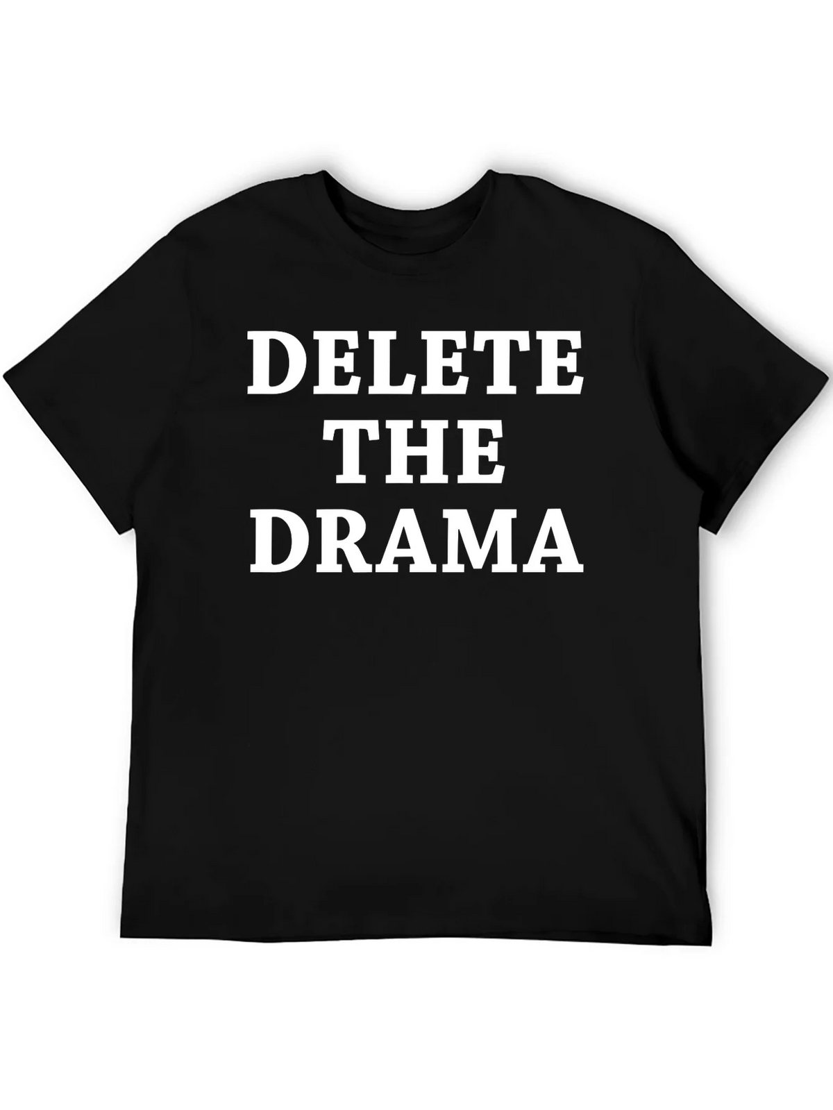 Delete the Drama T-Shirt - Unisex Black Tee product image 5