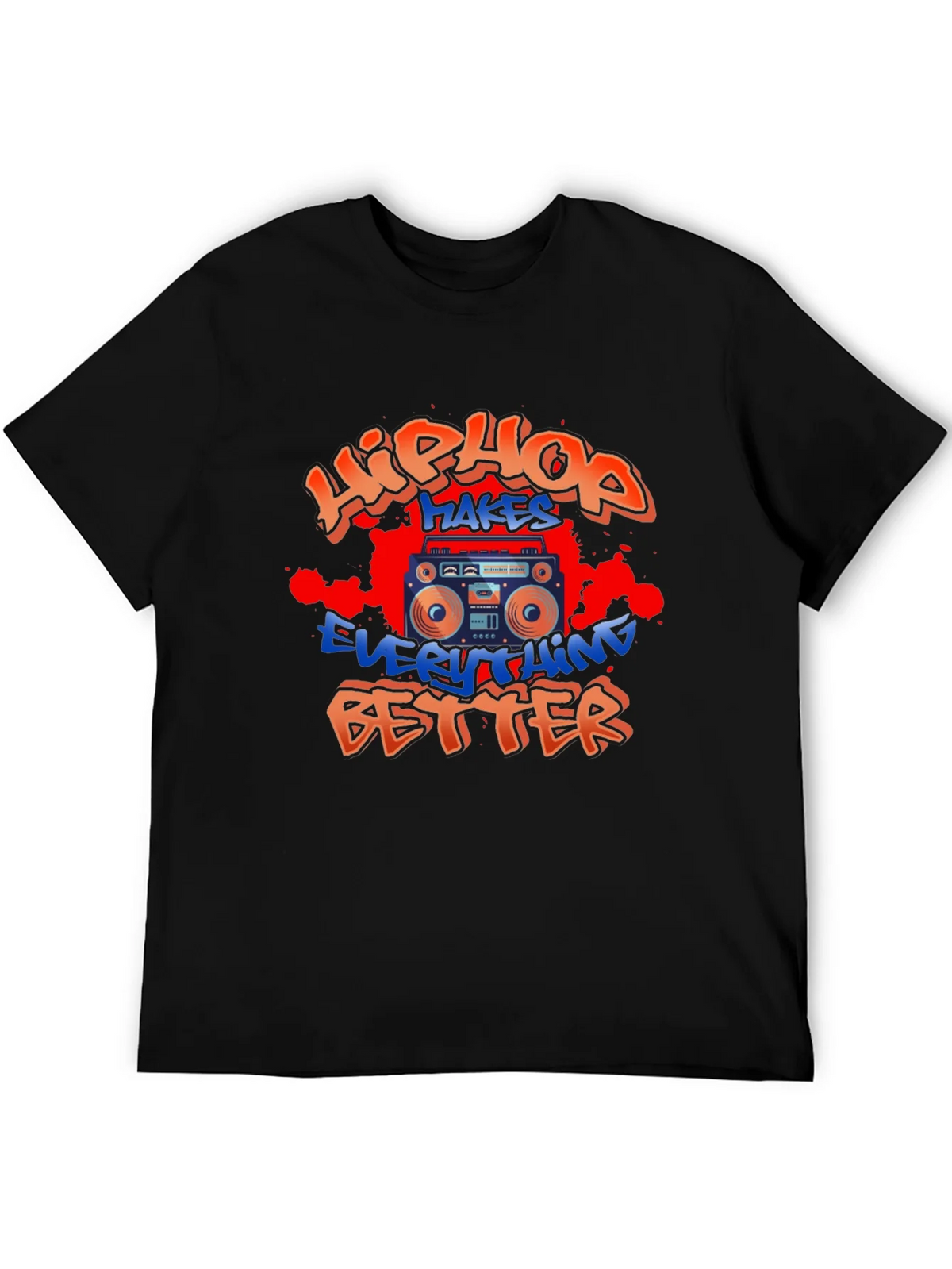 Hip Hop Makes Everything Better T-Shirt product image 5