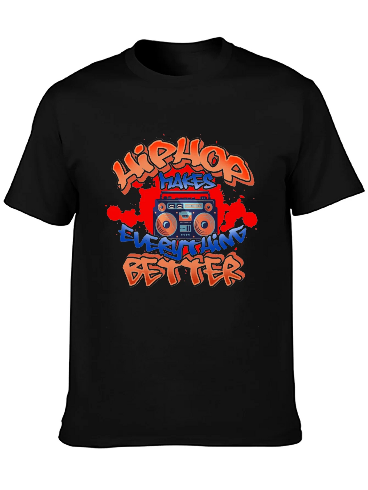 Hip Hop Makes Everything Better T-Shirt product image 3