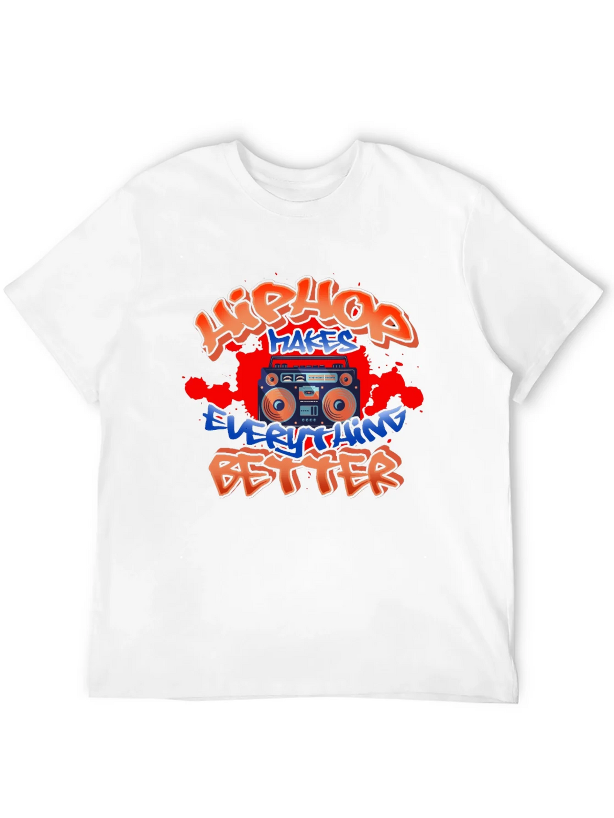 Hip Hop Makes Everything Better T-Shirt product image 11