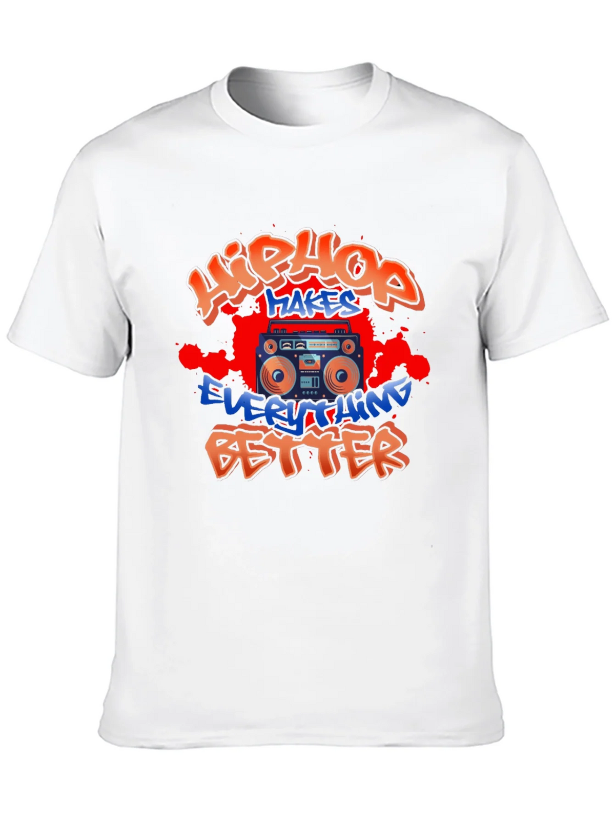 Hip Hop Makes Everything Better T-Shirt product image 9