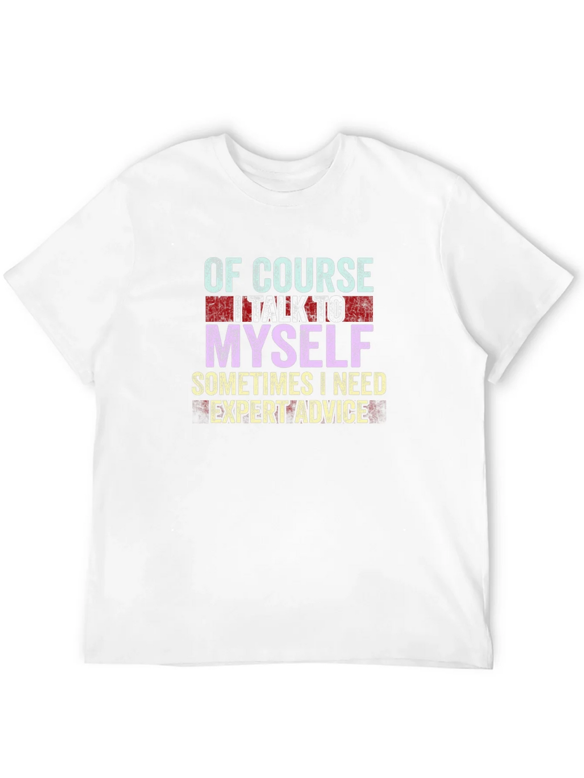Expert Advice T-Shirt - Funny Graphic Tee product image 11