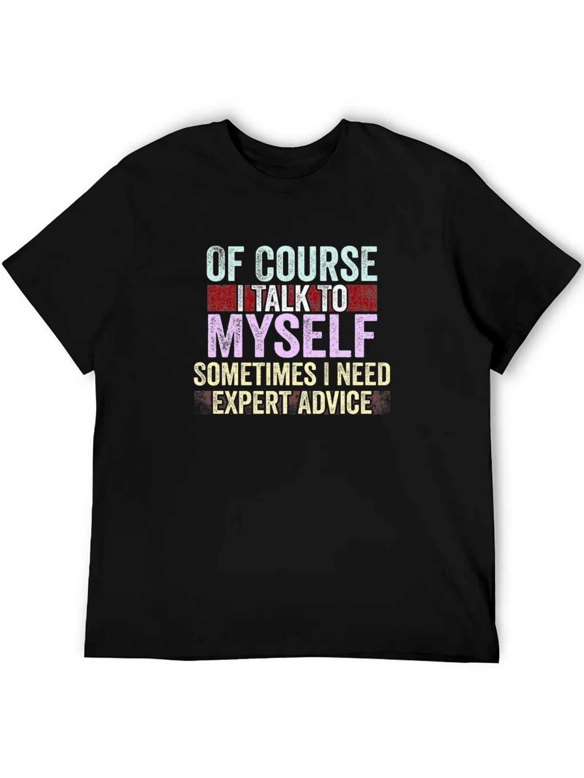 Expert Advice T-Shirt - Funny Graphic Tee product image 5