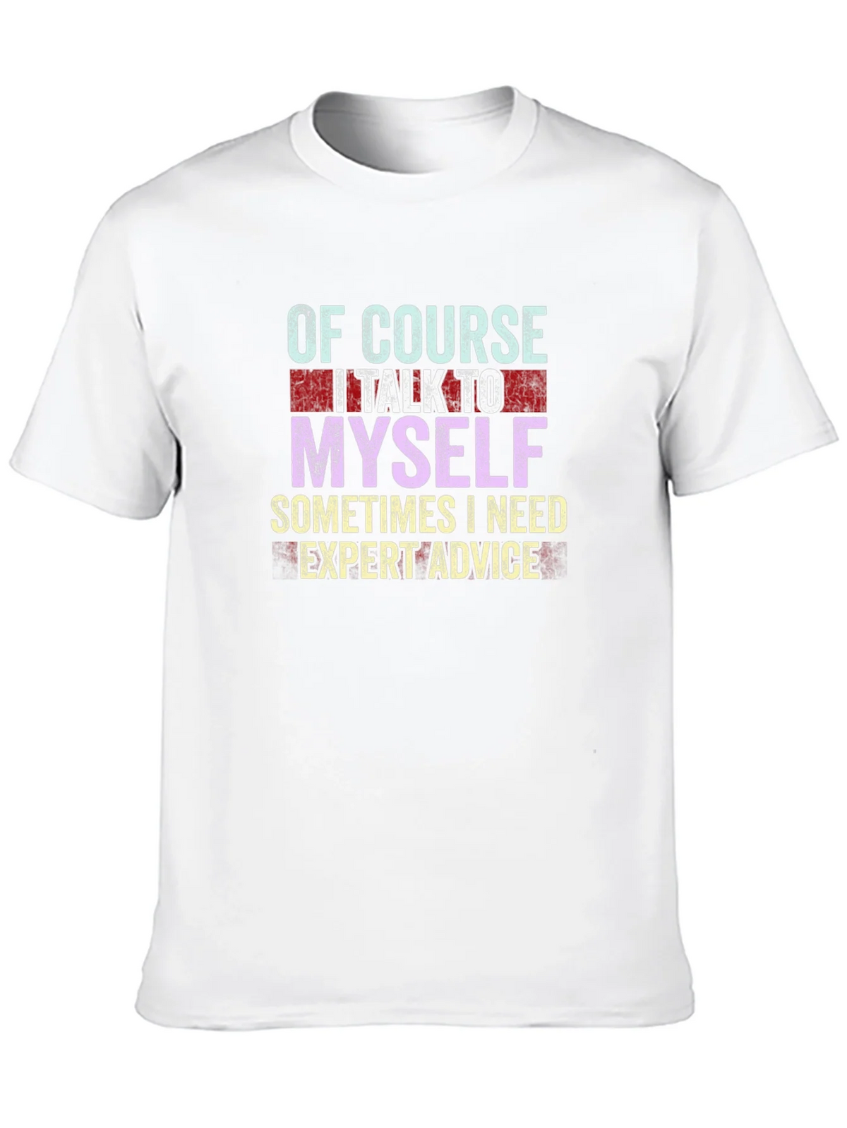 Expert Advice T-Shirt - Funny Graphic Tee product image 9