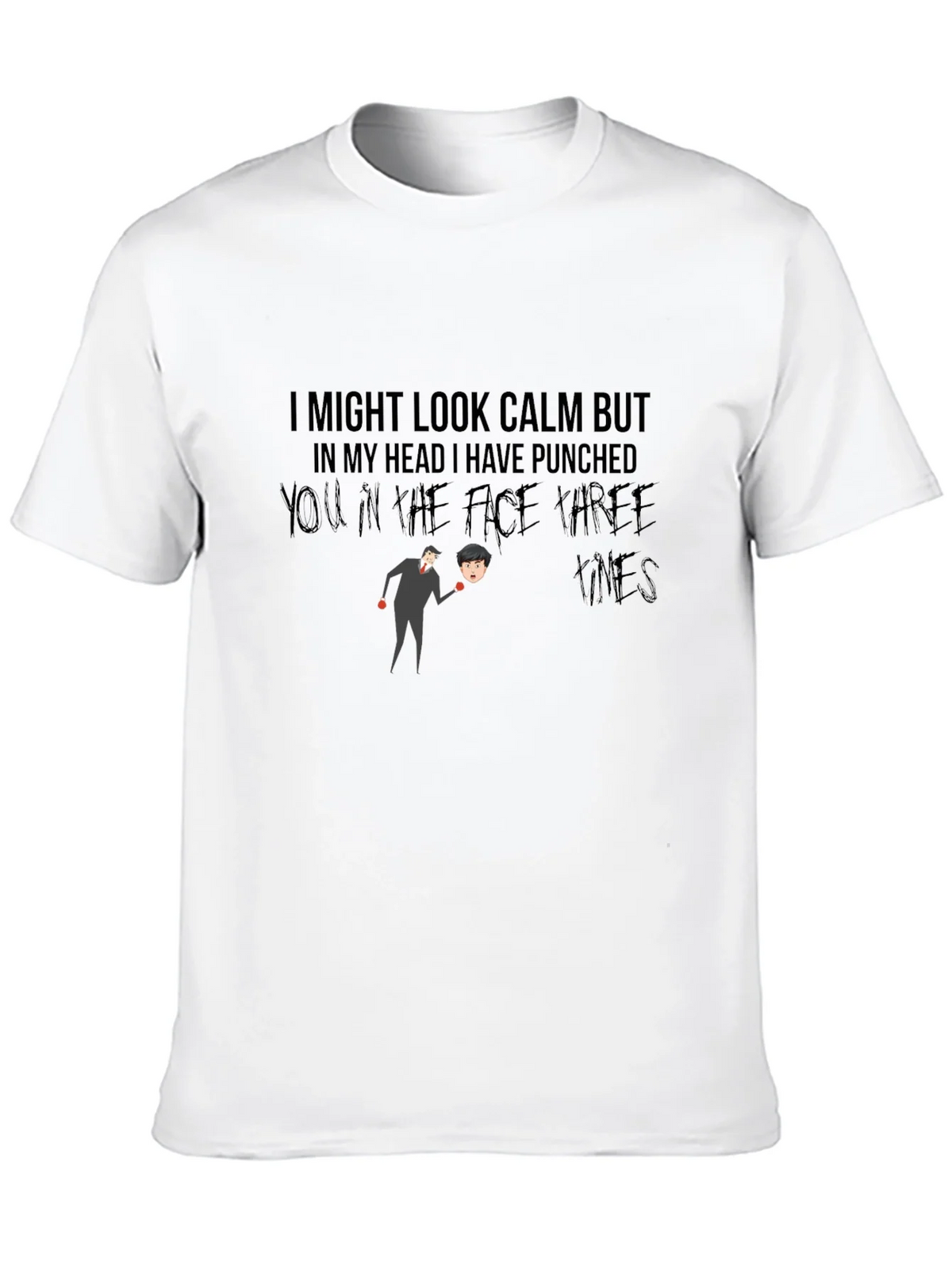 Humorous Graphic T-Shirt: Calm But Punchy product image 9