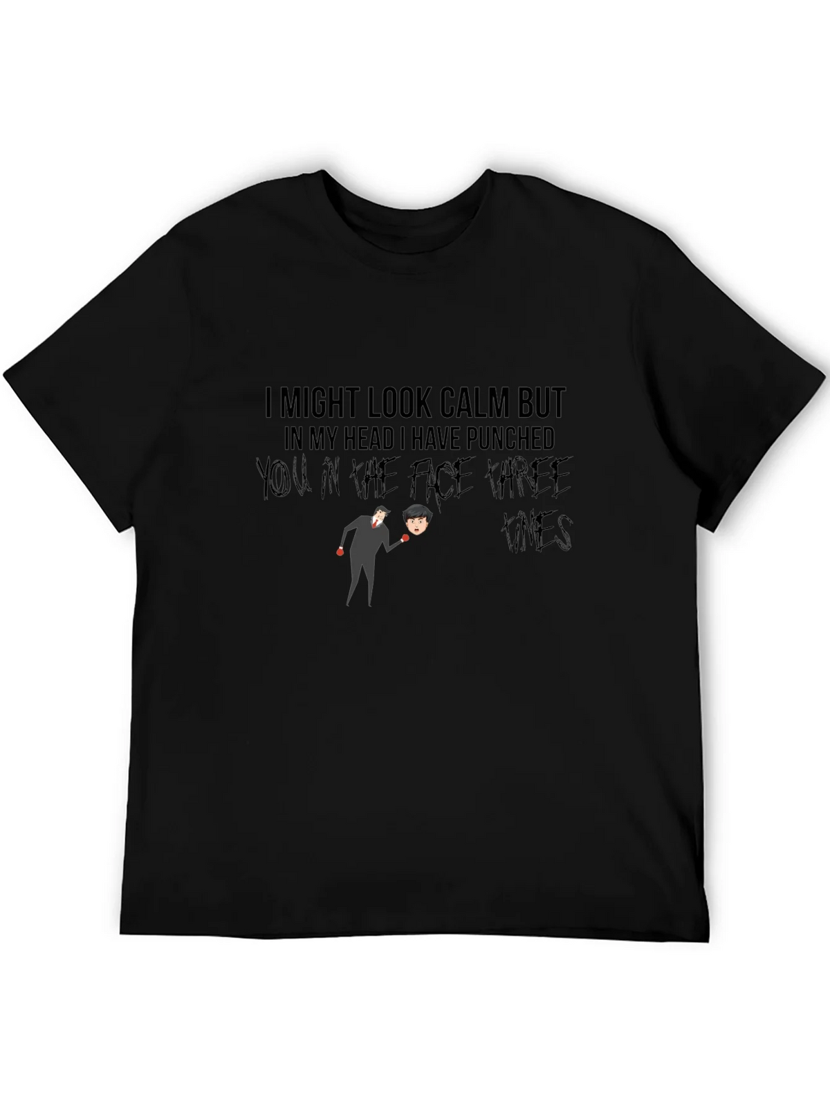 Humorous Graphic T-Shirt: Calm But Punchy product image 5