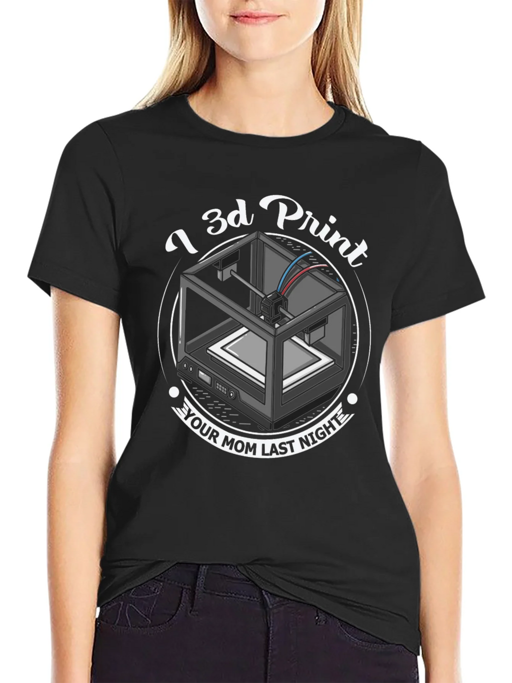 I 3D Print Your Mom T-Shirt - Funny Novelty Tee product image 2
