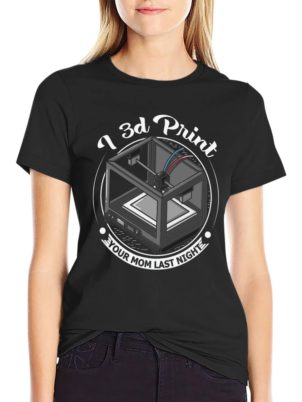 I 3D Print Your Mom T-Shirt - Funny Novelty Tee product image 2