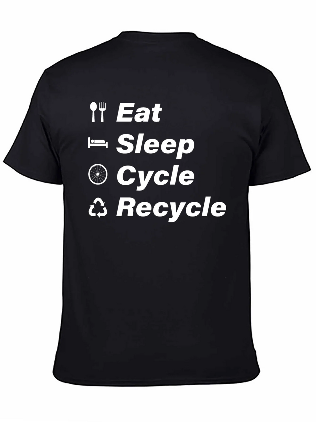 Eat Sleep Cycle Recycle T-Shirt product image 4