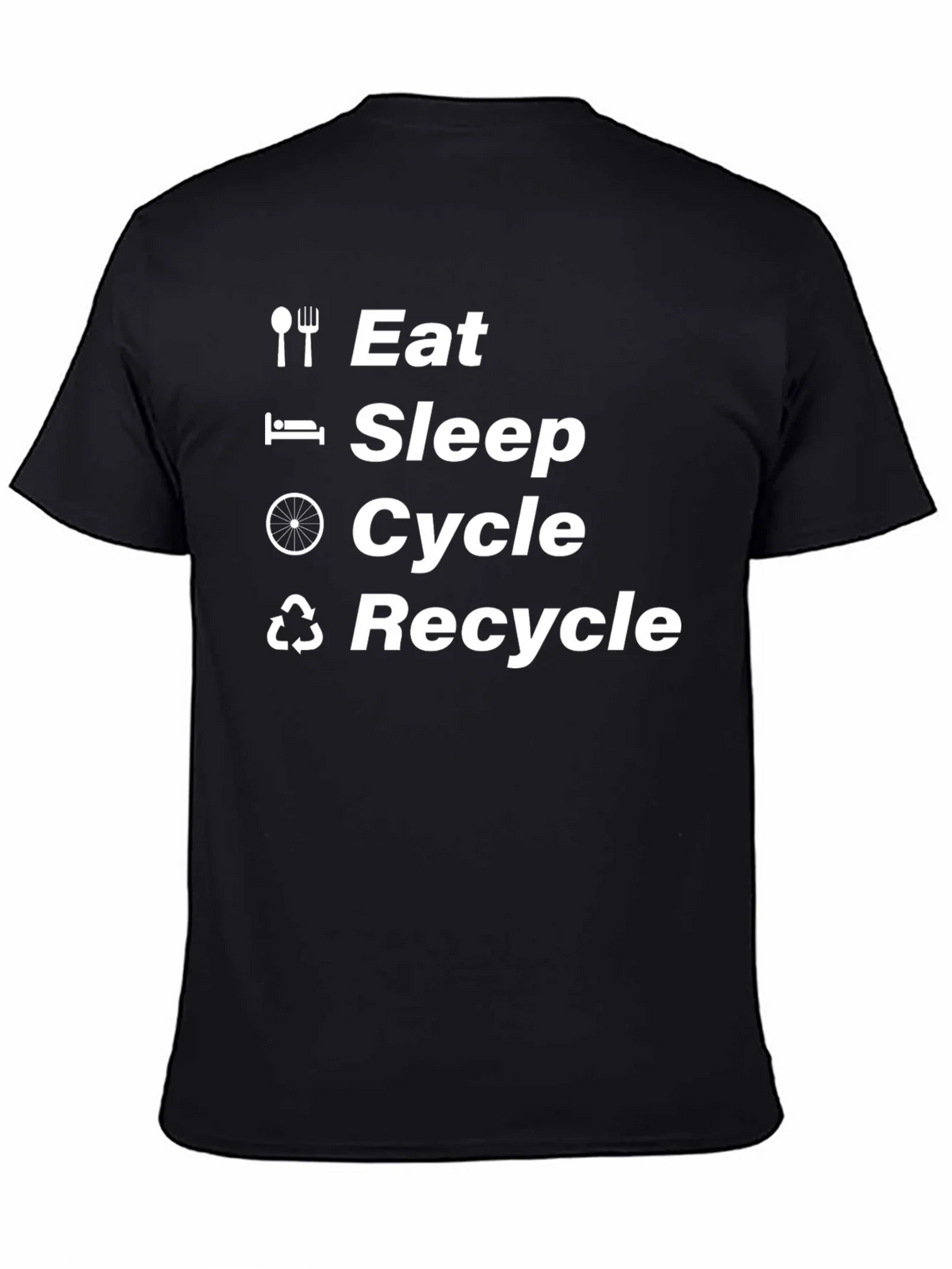 Eat Sleep Cycle Recycle T-Shirt product image 4