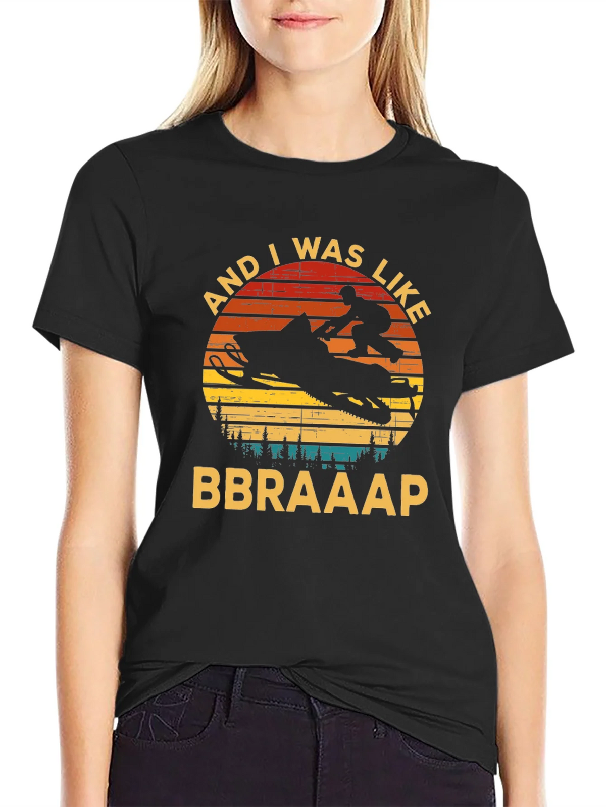 Snowmobile And I Was Like BBRAAAP T-Shirt product image 2