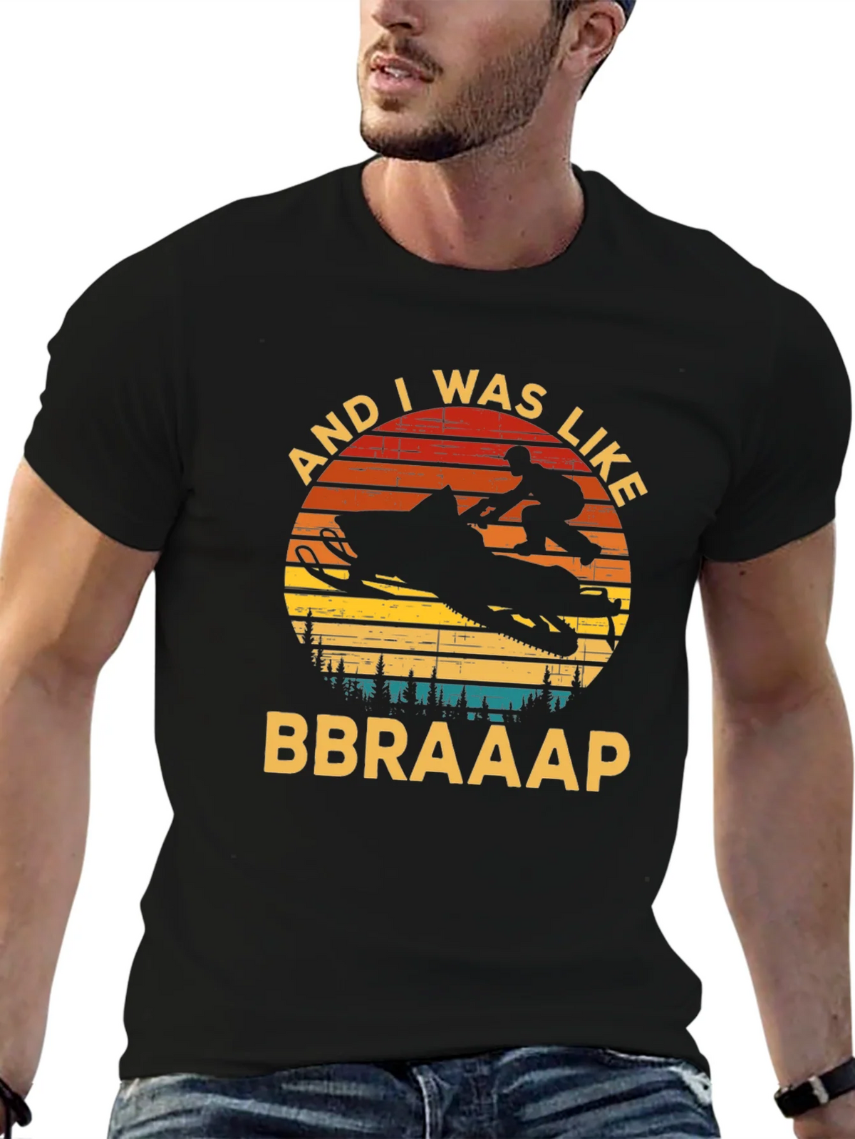Snowmobile And I Was Like BBRAAAP T-Shirt product image 5