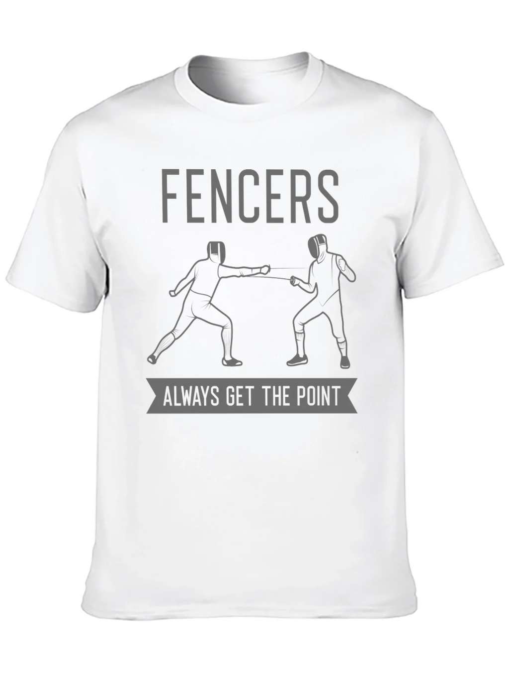 Fencers Always Get The Point T-Shirt product image 9