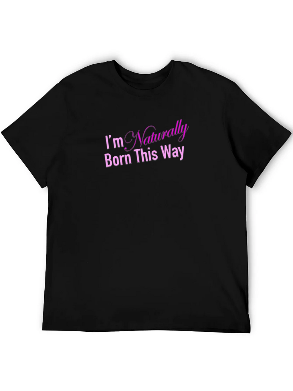 Naturally Born This Way Graphic Tee product image 5