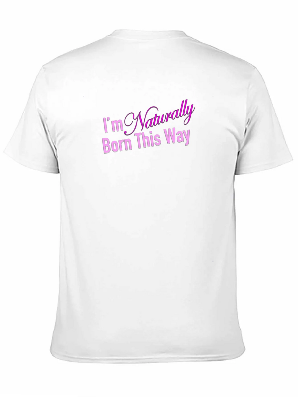 Naturally Born This Way Graphic Tee product image 10