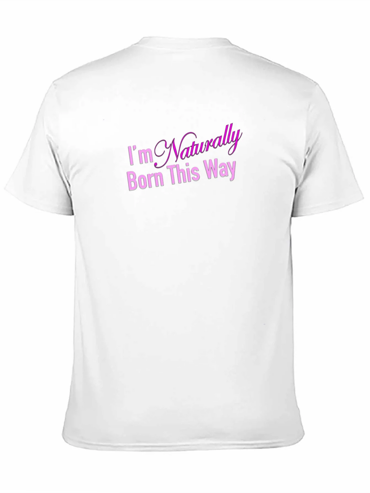 Naturally Born This Way Graphic Tee product image 10