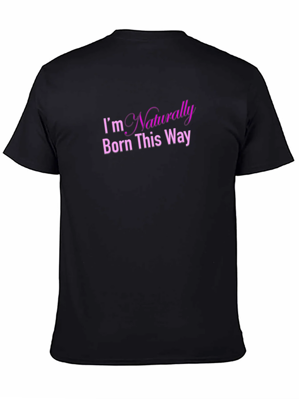 Naturally Born This Way Graphic Tee product image 4