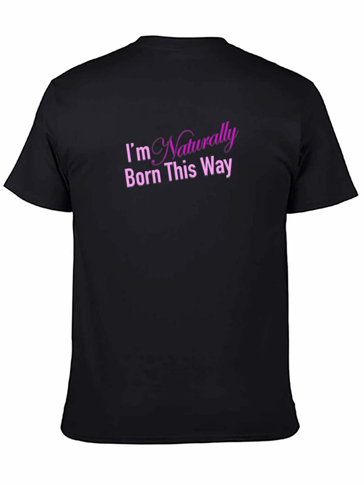 Naturally Born This Way Graphic Tee product image 4