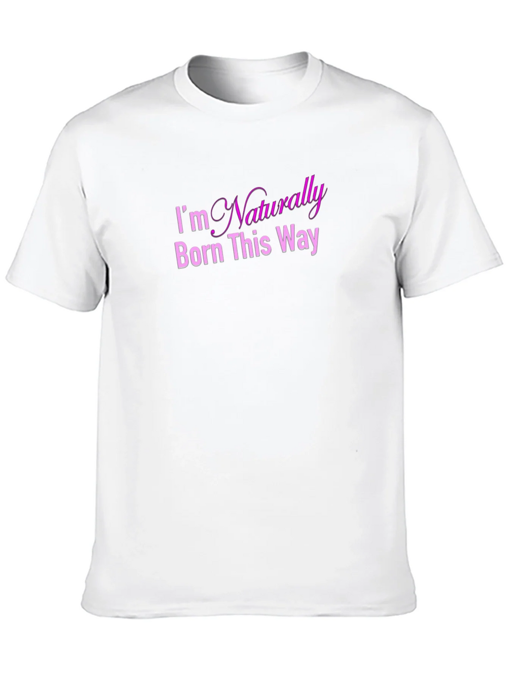 Naturally Born This Way Graphic Tee product image 9