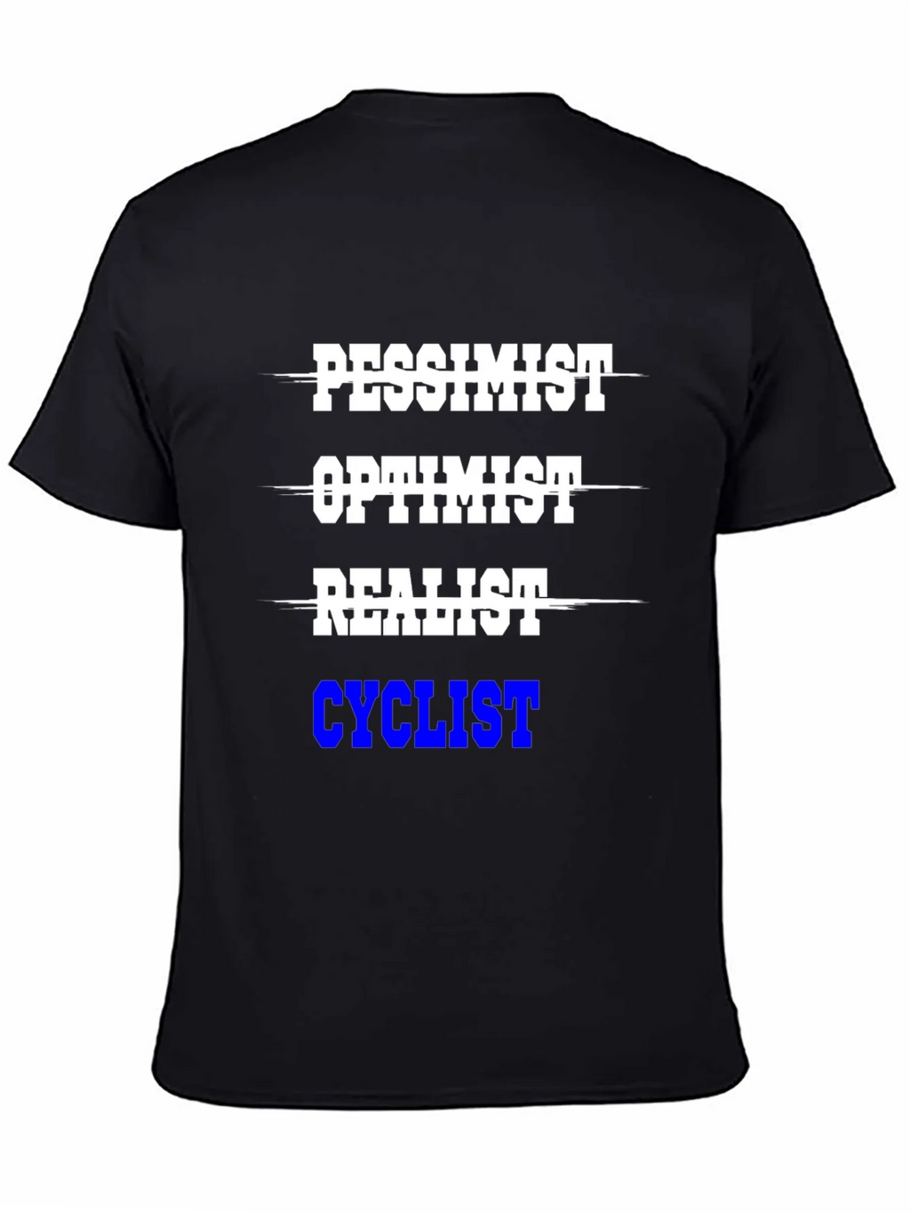 Cyclist T-Shirt - Pessimist Optimist Realist product image 4