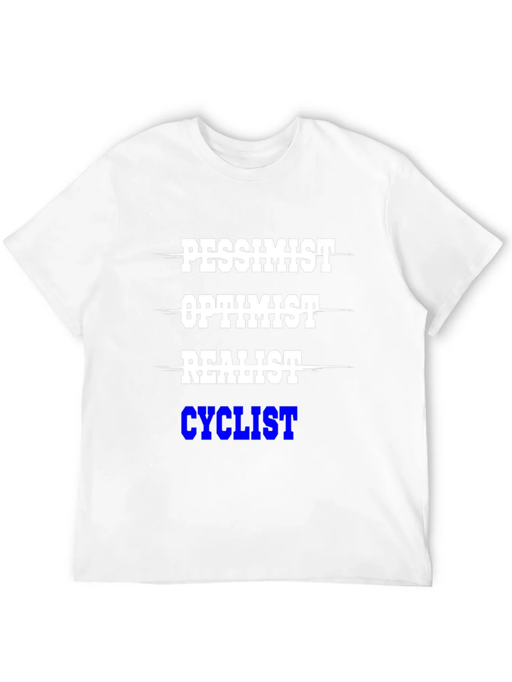 Cyclist T-Shirt - Pessimist Optimist Realist product image 11