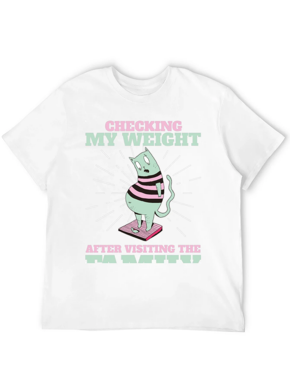 Funny Cat Weight T-Shirt - After Family Visit Tee product image 11