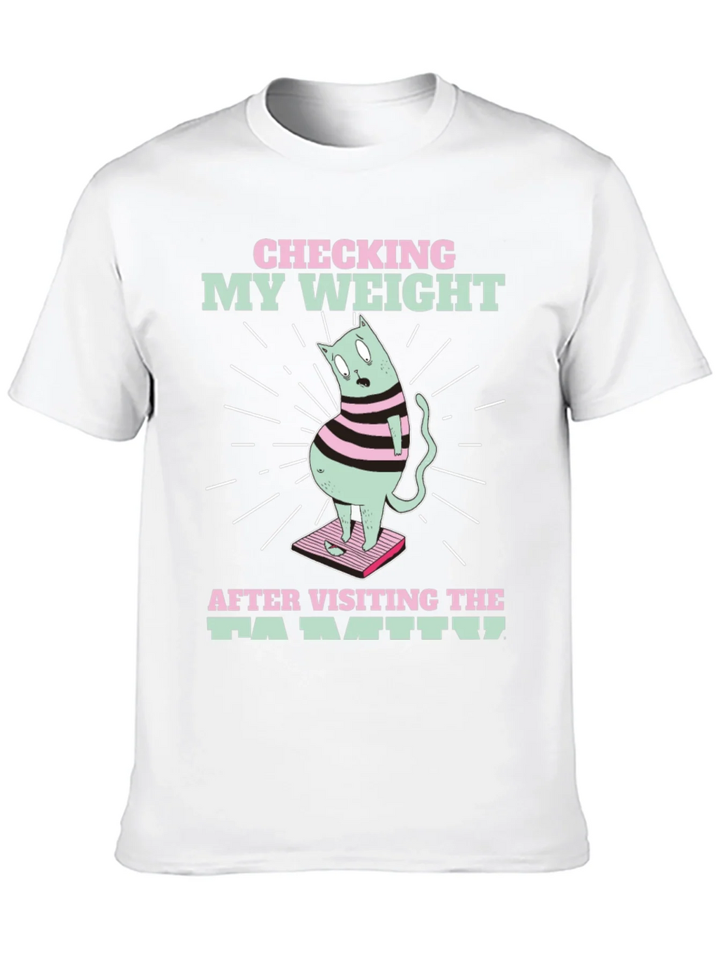 Funny Cat Weight T-Shirt - After Family Visit Tee product image 9