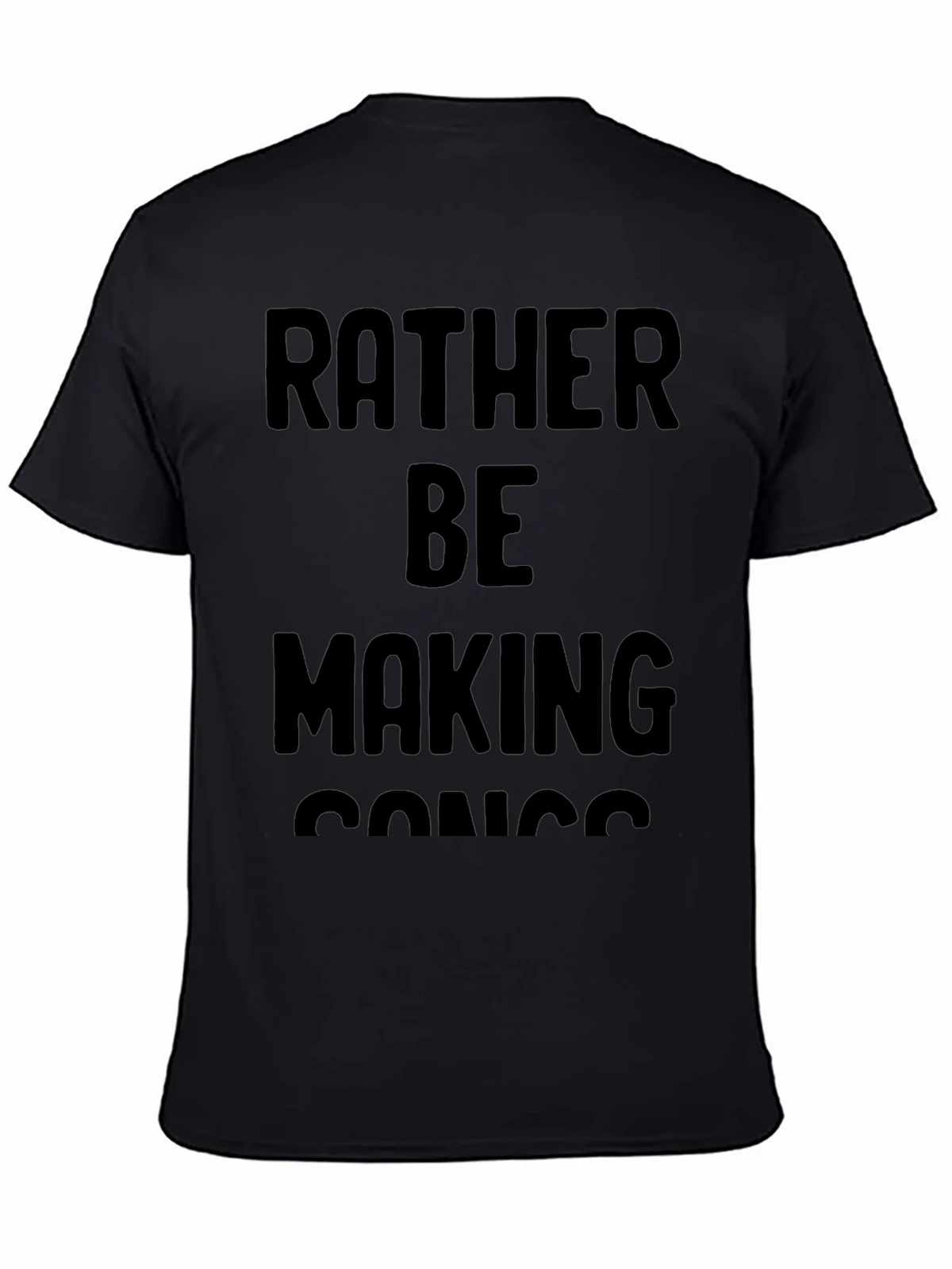 Rather Be Making Songs Graphic T-Shirt product image 4