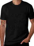 Its the Great Fashion T-Shirt - Stylish Mens Tee product image 1