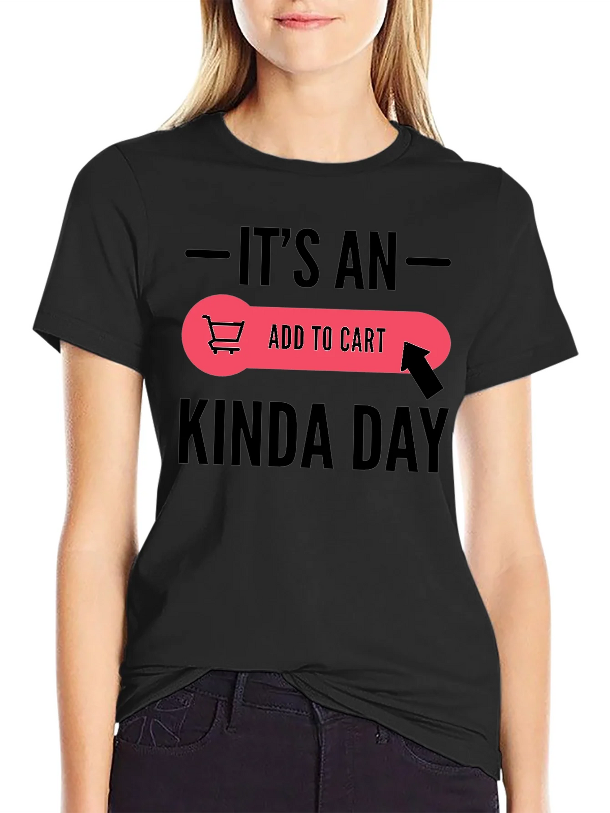 Its An Add To Cart Kinda Day Black T-Shirt product image 2