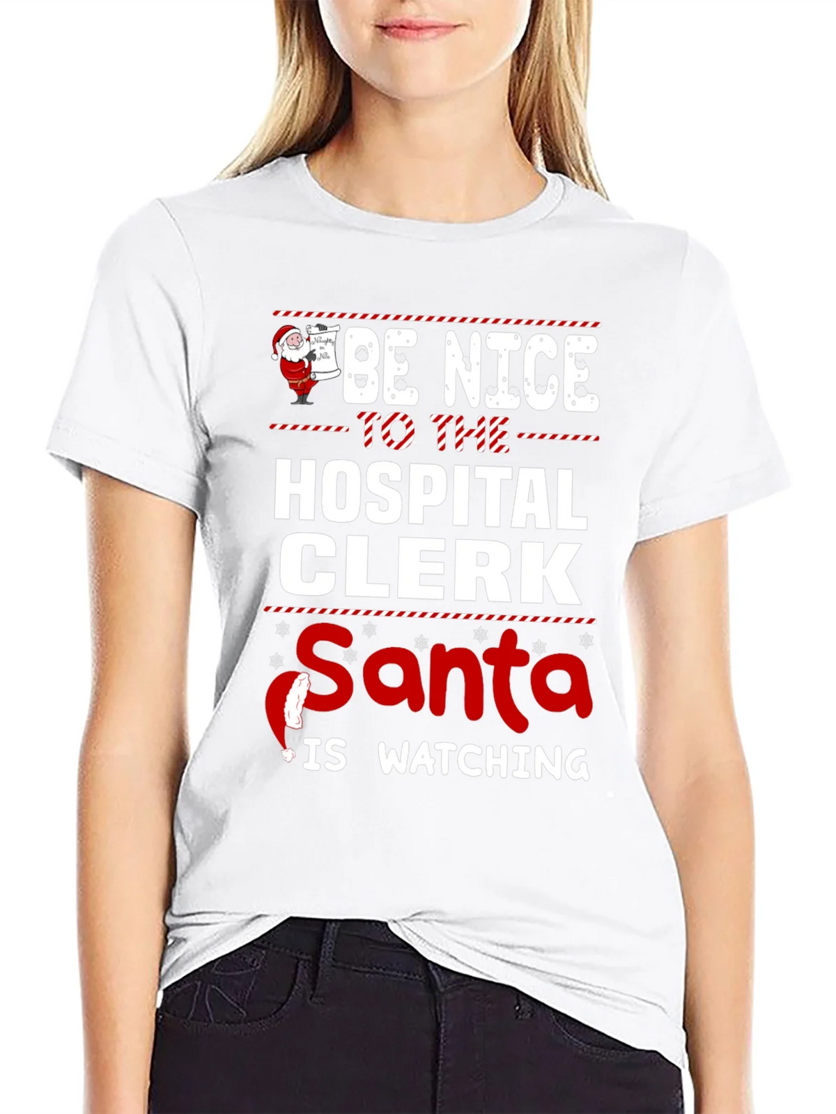 Be Nice to the Hospital Clerk Santa Watching T-Shirt product image 8