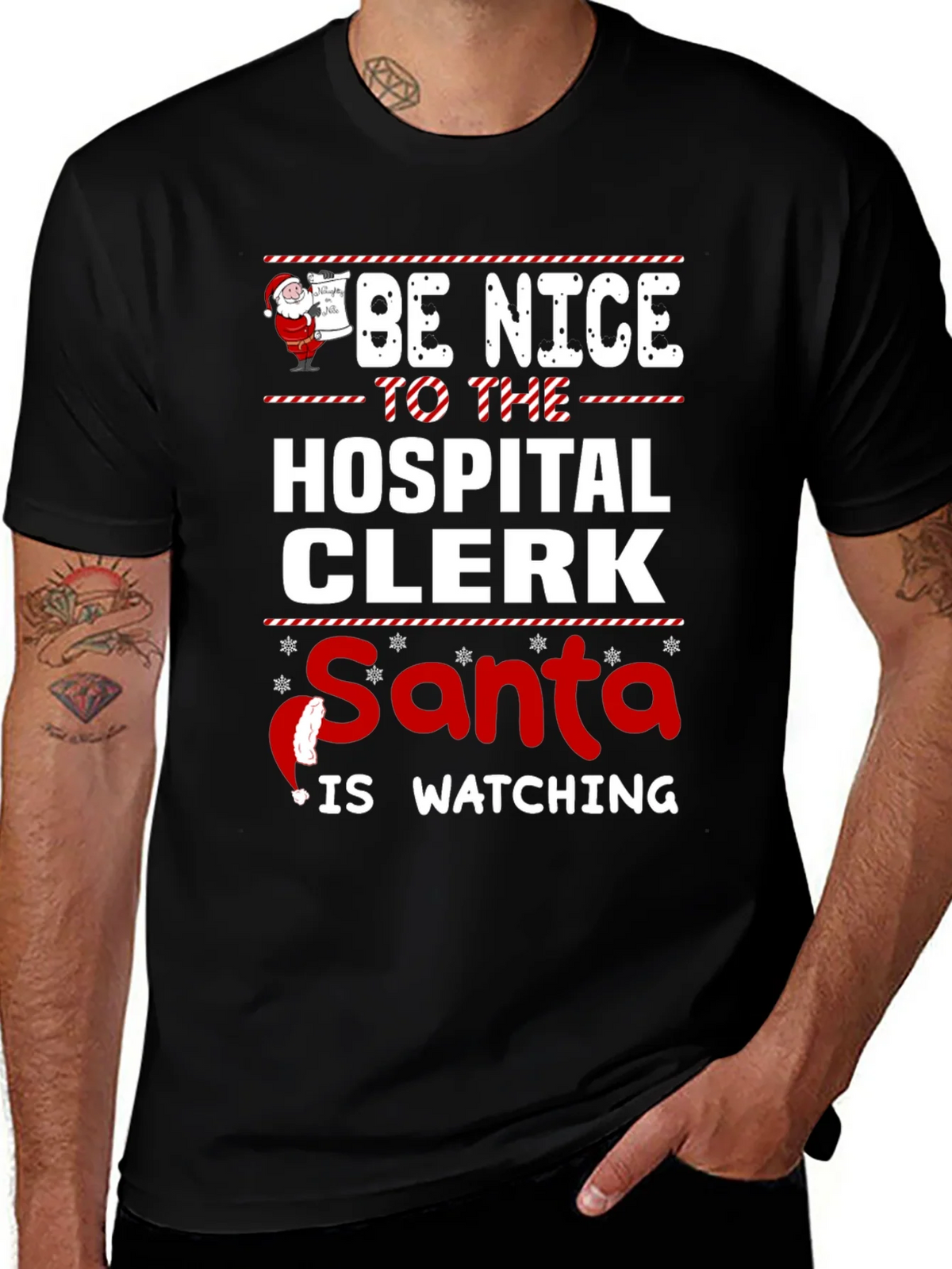 Be Nice to the Hospital Clerk Santa Watching T-Shirt product image 1