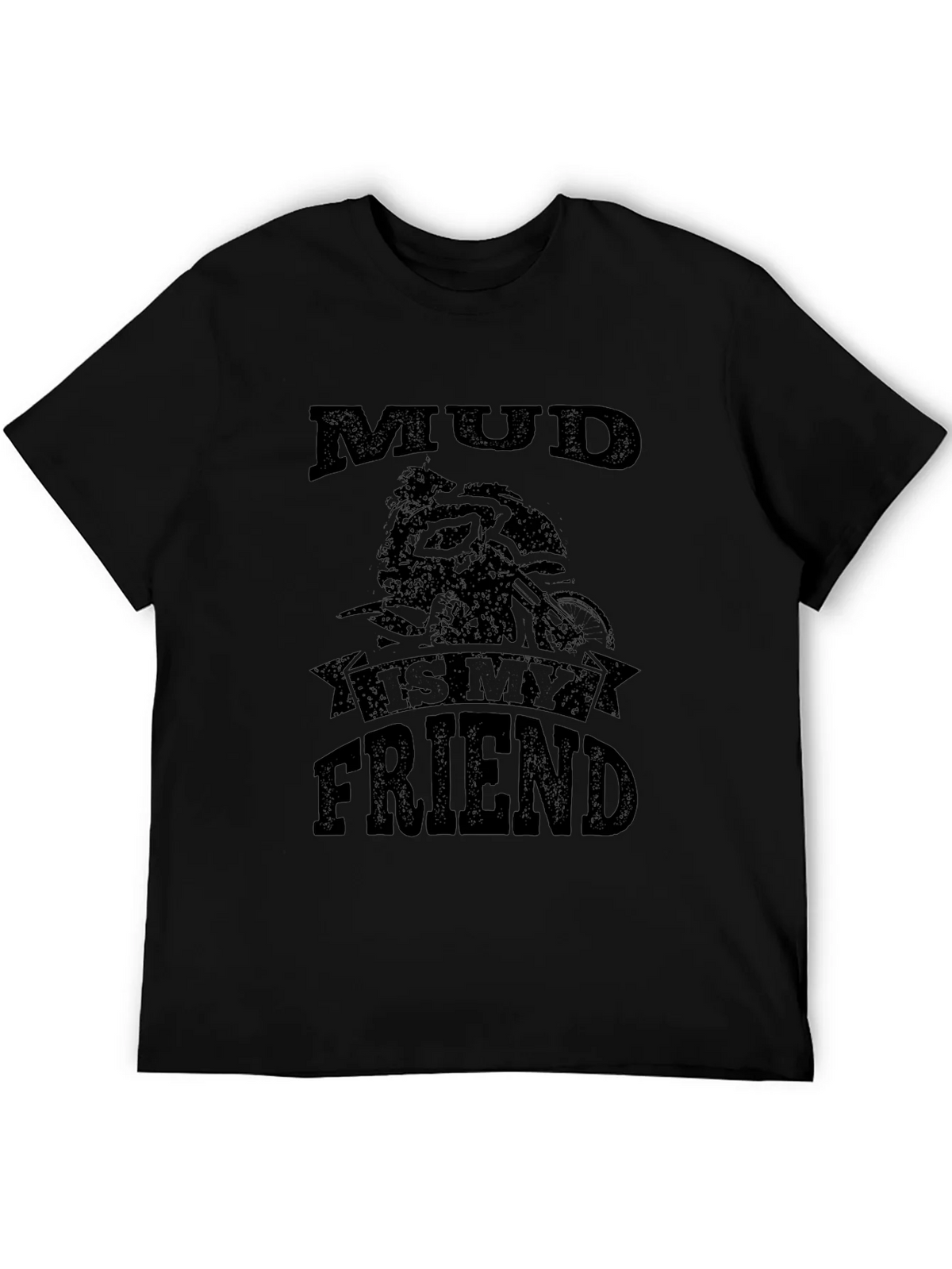 Mud Is My Friend Dirt Bike Black Graphic Tee product image 5