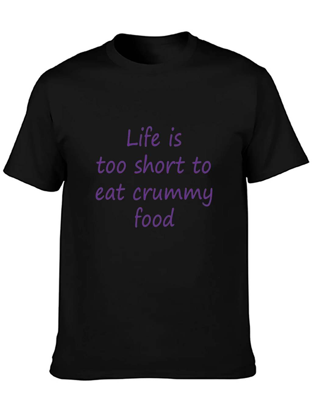 Life is too short t-shirt product image 3
