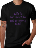 Life is too short t-shirt product image 1