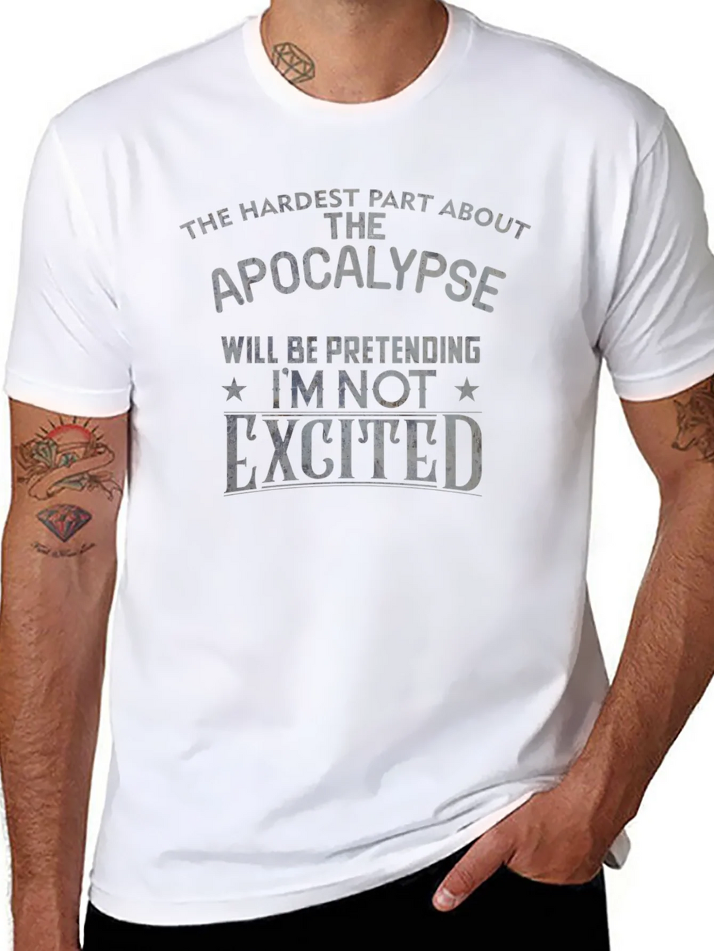 Apocalypse Humor T-Shirt - Pretending Im Not Excited product image 7